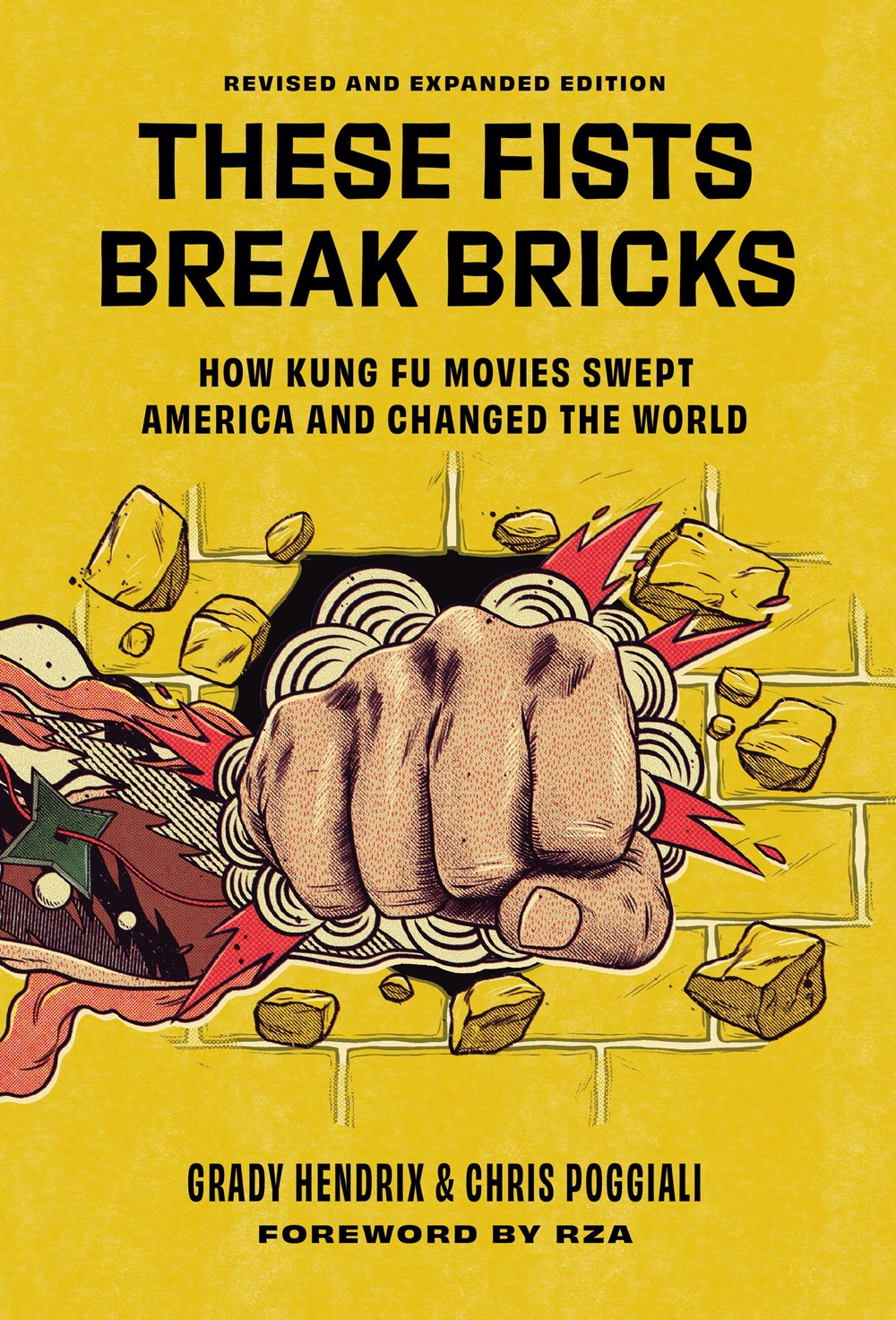 These Fists Break Bricks: How Kung Fu Movies Swept America and Changed the World