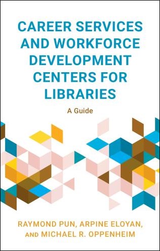 Career Services and Workforce Development Centers for Libraries: A Guide